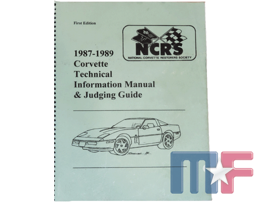 NCRS Technical Information Manual & Judging Guide 87-89 Corvette