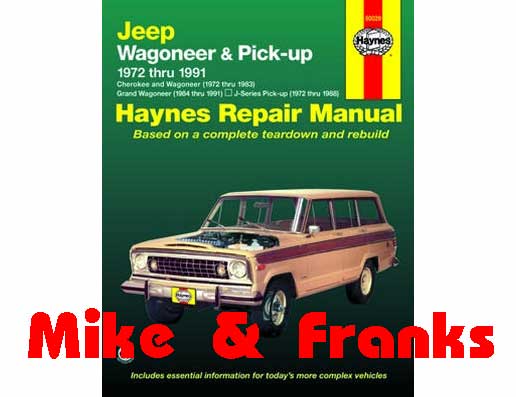 Reparaturanleitung 50029 Cherokee Wagoneer J-Pick Up 1972-91