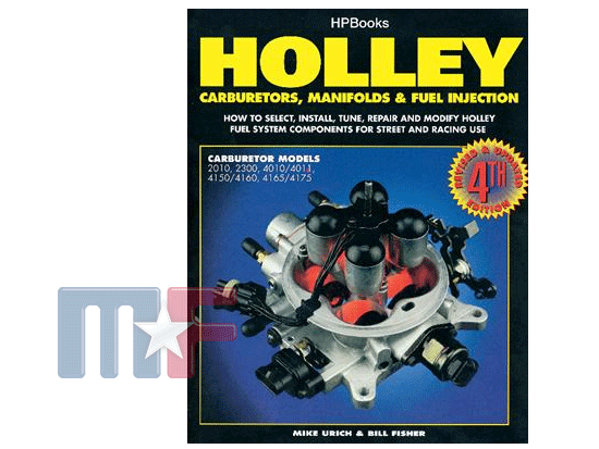 HP Books Holley Carburetors, Manifolds & Fuel Injection HP1052
