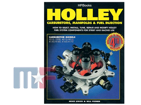 HP Books Holley Carburetors, Manifolds & Fuel Injection HP1052