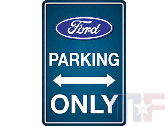 Blechschild Ford Parking Only 20cm x 30cm