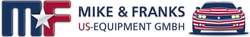 Mike & Franks US-Equipment GmbH